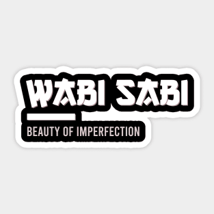Wabi Sabi Beauty of Imperfection Sticker